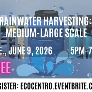 June calendar listing for Eco Centro rainwater cistern workshop on the 9th.