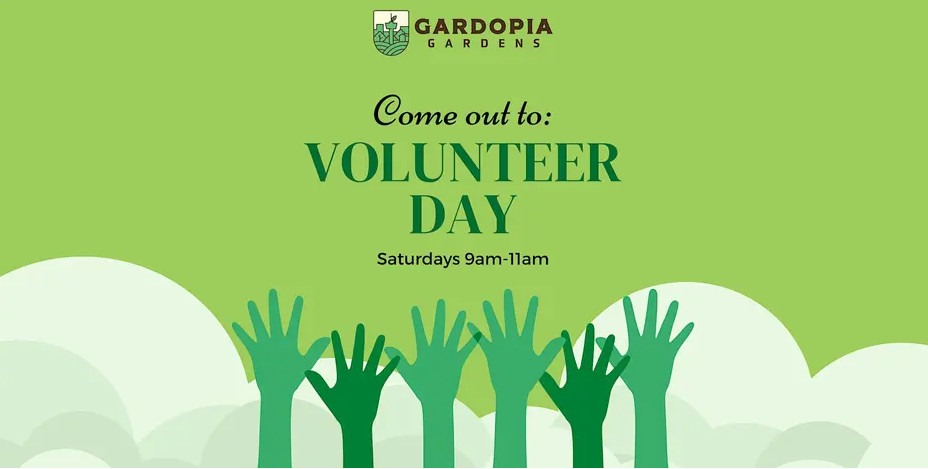 Graphic for the Gardopia Gardens Volunteer Day, occurring Saturdays from 9am to 11am