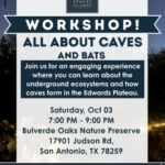 Event graphic for the all about caves and bats workshop from Green Spaces Alliance, reading "Join us for an engaging experience where you can learn about the underground ecosystems and how caves form in the Edwards Plateau. Sign up at greensatx.org/events